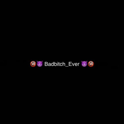 Badbitch_ever MYM
